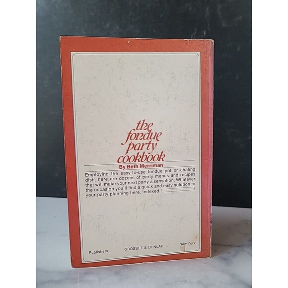 The Fondue Party Cookbook By Beth Merriman Paperback - Picture 9 of 10